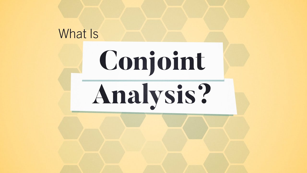 What Is Conjoint Analysis?