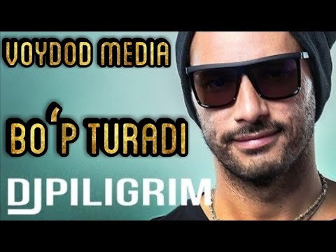 Dj Piligrim  - Bo‘p Turadi 2018  official video clip