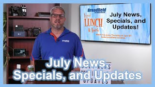 July News, Specials, and Updates