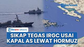 IRGC Ancam Tindak Tegas Kapal Perang di Selat Hormuz di Tengah Negosiasi dan Ketegangan AS-Iran