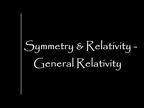 Symmetry In Relativity | General Relativity