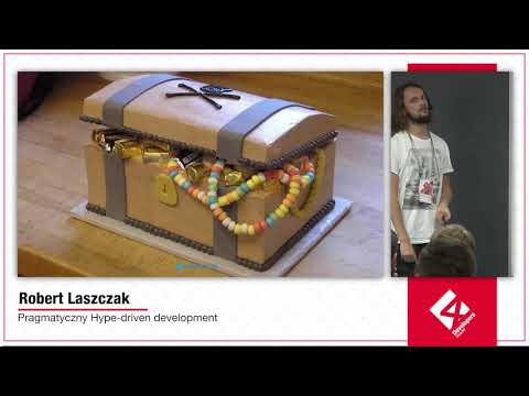 4Developers Kraków 2018: Pragmatyczny Hype-driven development, Robert Laszczak
