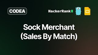 Sock Merchant (Sales by Match) | HackerRank Solution | Golang