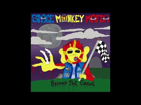 Space Monkey Mafia – Beyond the Grave
