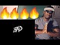 XXXTENTACION - BAD (Audio) REACTION XXXTENTACION - BAD (Audio) REACTION