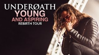 Underoath - &quot;Young and Aspiring&quot; LIVE! Rebirth Tour 2016