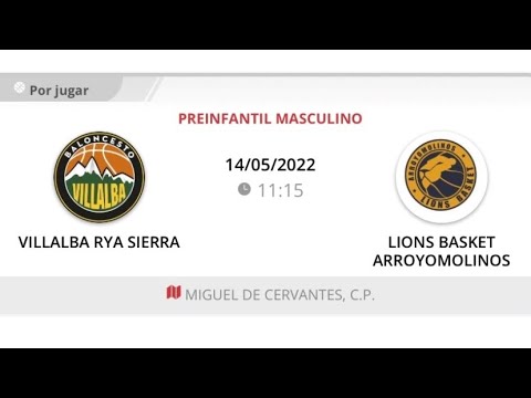 Peinfantil masc A VILLALBA RYA SIERRA - LIONS BASKET ARROYOMOLINOS