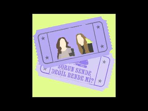 Sorun Sende Değil Bende Mi?