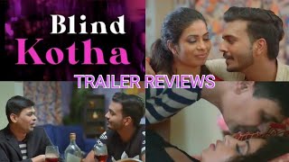 Blind Kotha | Trailer Reviews |  Drama | Fantasy I Romance | STORYLINE