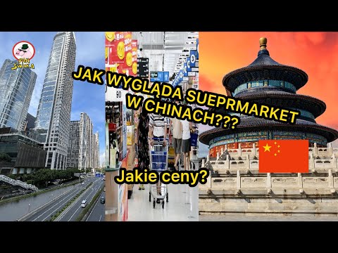 SUPERMARKET W CHINACH, JAKIE CENY???