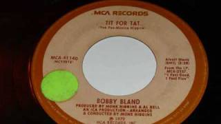 Bobby Bland - Tit For Tat