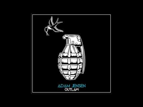 Adam Jensen - Outlaw (Official Audio)