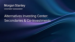 Private Equity Secondaries and Co-Investments