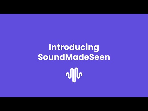 SoundMadeSeen video preview