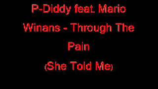 P.Diddy feat. Mario Winans - Through The Pain (She Told Me)