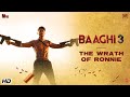 The Wrath Of RONNIE  | Tiger Shroff | Shraddha | Riteish | Sajid Nadiadwala | Ahmed Khan | 6th March