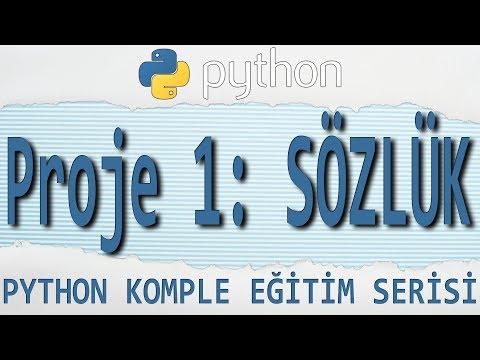 #Python Dersleri: 26 - PROJE 1: SÖZLÜK PROGRAMI