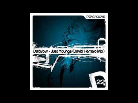 Darkrow - Just Youngs (David Herrero Mix)