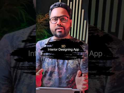 Design Your Dream Home With 3D Interior Design App - Android | iOS