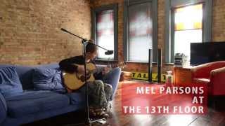 Watch Mel Parsons perform Non Communicado at The 13th Floor