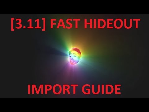 [3.11] How to import amazing Hideouts with a few clicks