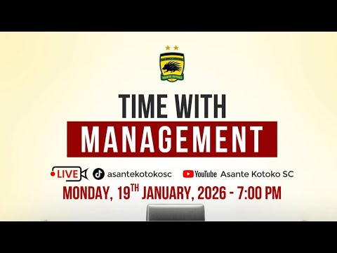 🔴LIVE: Second Edition of Time with Management | Asante Kotoko SC