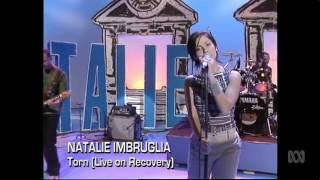 Natalie Imbruglia - Torn (Live on Recovery)