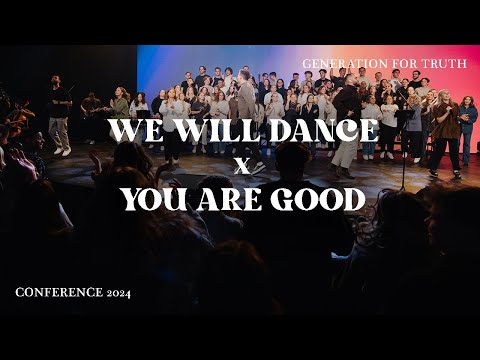 We Will Dance x You Are Good | G4T Conference 2024