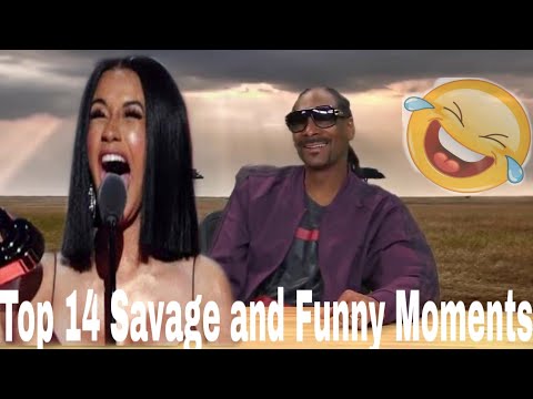 Top 14 Savage and Funny Moments | Cardi B and Snoop Dogg hilarious incidents |