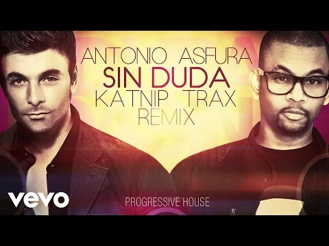 Antonio Asfura - Sin Duda (Katnip Trax Progressive House Remix) [Audio Only]