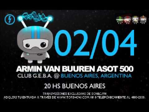 A state of Trance 500 (Buenos Aires Club G.E.B.A) - Armin Van Buuren