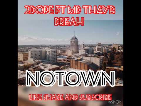 2DOPE ft MDTHAYB x ANDREA “no town”