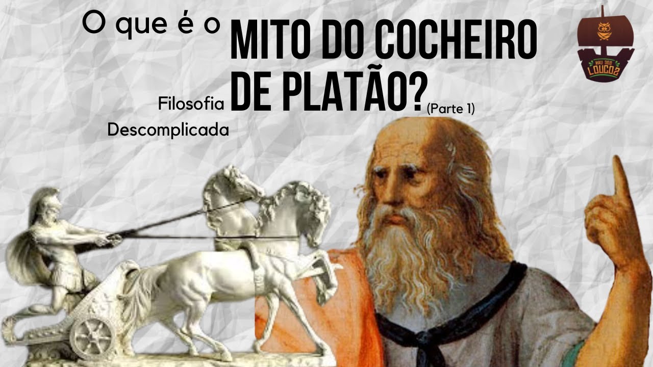 O que é o Mito do Cocheiro de Platão? (Parte 1) | Filosofia Descomplicada