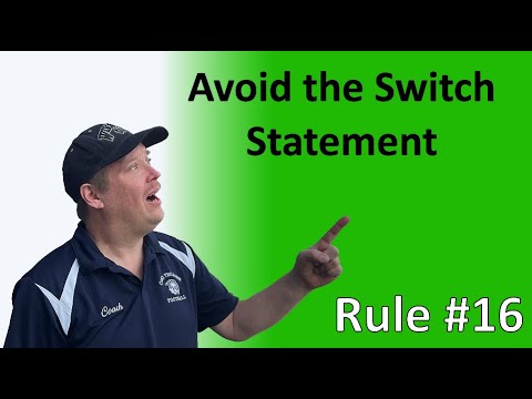 Rule #16 - Avoid the switch statement