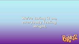 Bratz - This Is How We Do (Lauren Evans Vocals - Movie Version)