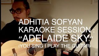 Adhitia Sofyan. Karaoke Session &quot;Adelaide Sky&quot;
