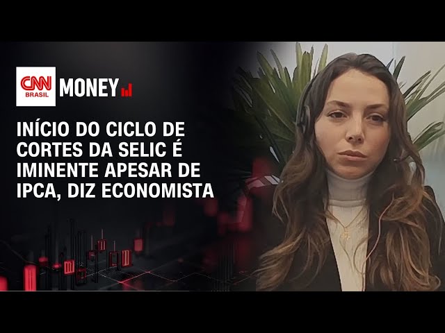 Início do ciclo de cortes da Selic é iminente apesar de IPCA, diz economista | ABERTURA DE MERCADO
