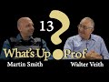 Walter Veith & Martin Smith - The Great Disappointment, 1844 & The Sanctuary - What's Up Prof 13