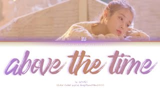 Download lagu IU (아이유) - above the time (시간의 바깔) (Color Coded Lyrics Eng/Rom/Han/가사) mp3 Download lagu IU (아이유) - above the time (시간의 바깔) (Color Coded Lyrics Eng/Rom/Han/가사) mp3