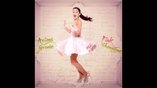 Ariana Grande - Pink Champagne (Offical Audio)