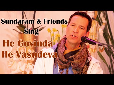 Sundaram & Friends - He Govinda He Vasudeva