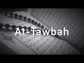 At Tawbah Surah 09 The Daily Quran Abdul Basit Recitation