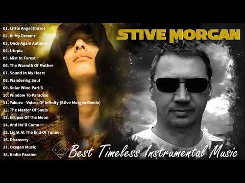 Stive Morgan Greatest Hits 2021 - The Best Songs of Stive Morgan - Best Timeless Instrumental Music