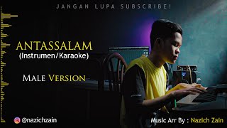 Download lagu 🎧ANTASSALAM Karaoke Versi Cowok - By Nazich Zain mp3