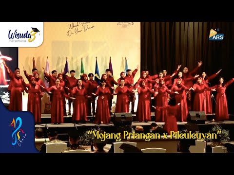 ARS Choir - 'Mojang Priangan x Pileuleuyan' Performance Video | Wisuda 3 ARS University