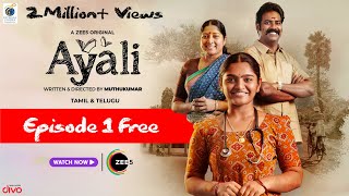 Watch Ayali 1st Episode for FREE | Tamil Web Series | Watch the Full Series on ZEE5 only