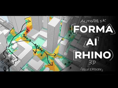 Autodesk Forma x Rhino x AI - The Future of Architecture - Pilot Episode