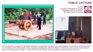 31 January 2017: SAL Public Lecture (Kay Smith, FSA)