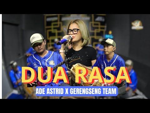 DUA RASA - ADE ASTRID X GERENGSENG TEAM || OFFICIAL MUSIC VIDEO