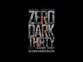 Zero Dark Thirty [Soundtrack] - 06 - Northern Territories